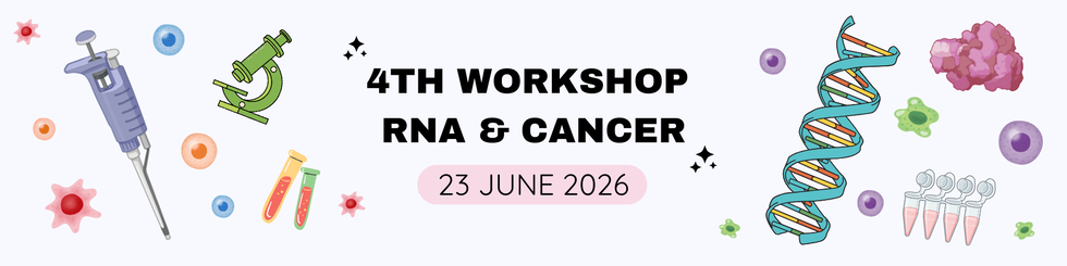 4th Workshop RNA & Cancer>